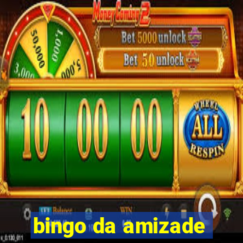 bingo da amizade